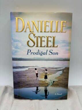 Prodigal Son By Danielle Steel 2015 First Edition Hardcover